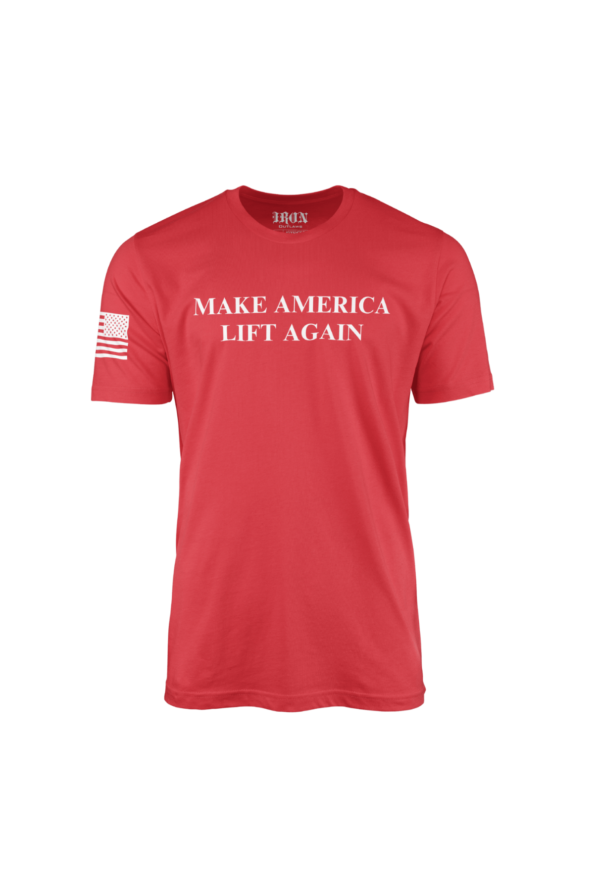 Iron Outlaws Classic Tees Red / S Make America Lift Again Classic Tee