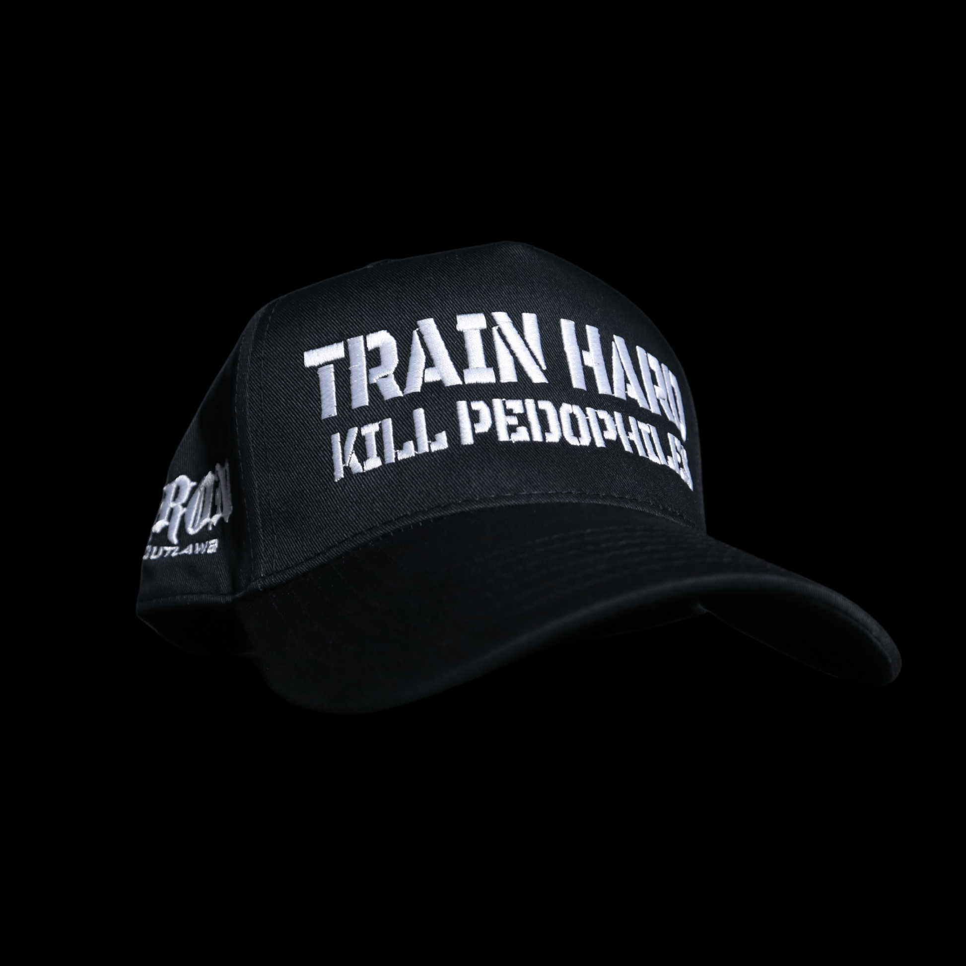 Iron Outlaws Headwear Train Hard. Kill Pedophiles Snapback