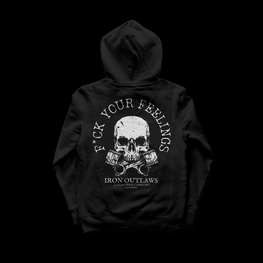 Iron Outlaws Hoodies Black / S F*ck Your Feelings Hoodie