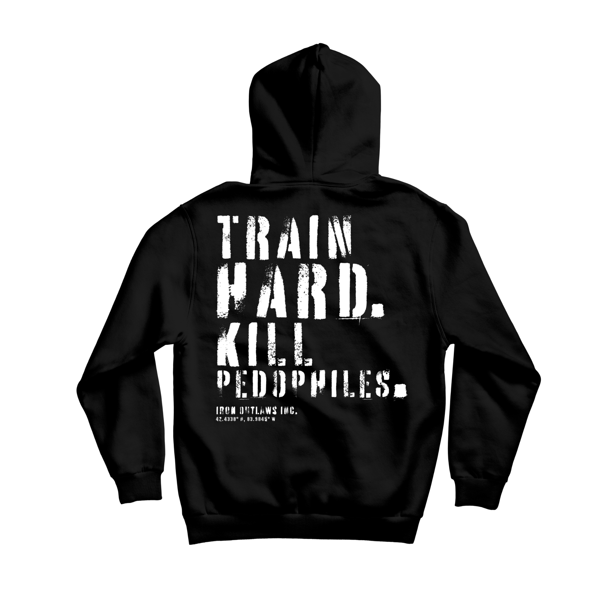 Iron Outlaws Hoodies Black / S Train Hard Kill Pedophiles Midweight Hoodie