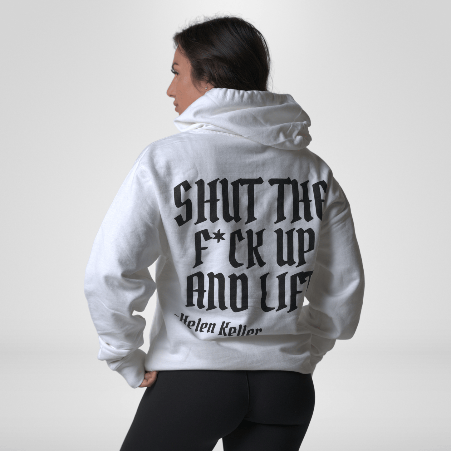 Iron Outlaws Hoodies White / S SHUT THE F*CK UP AND LIFT Hoodie