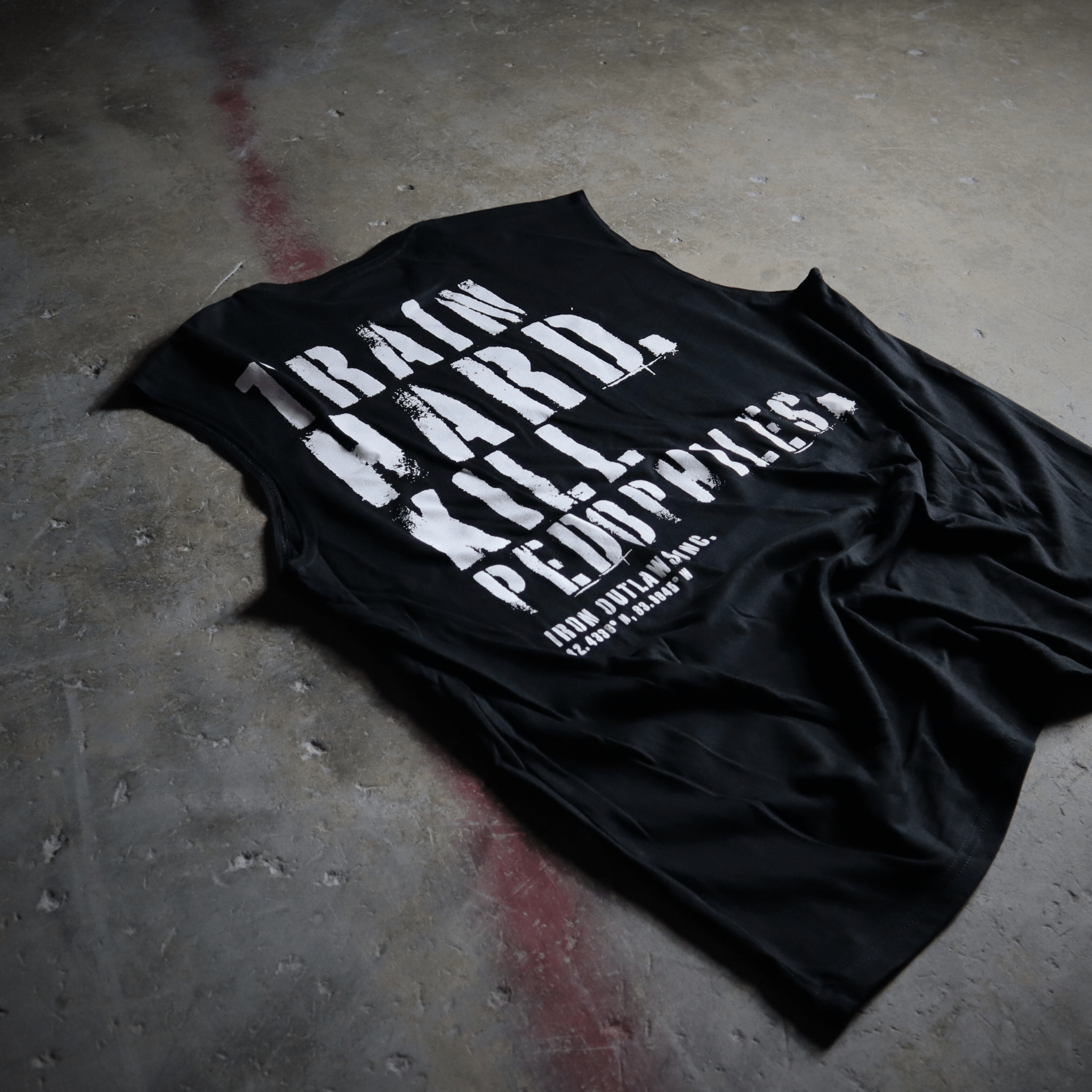 Iron Outlaws Sleeveless Train Hard Kill Pedophiles Sleeveless Tee