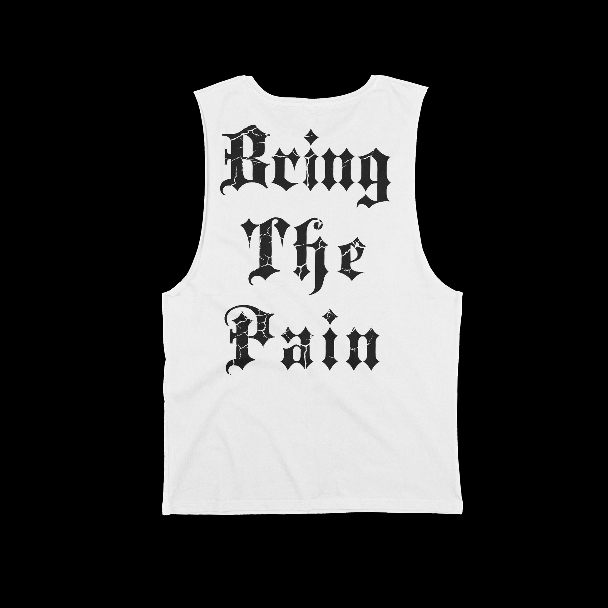 Iron Outlaws Sleeveless White / S Bring The Pain Sleeveless Tee