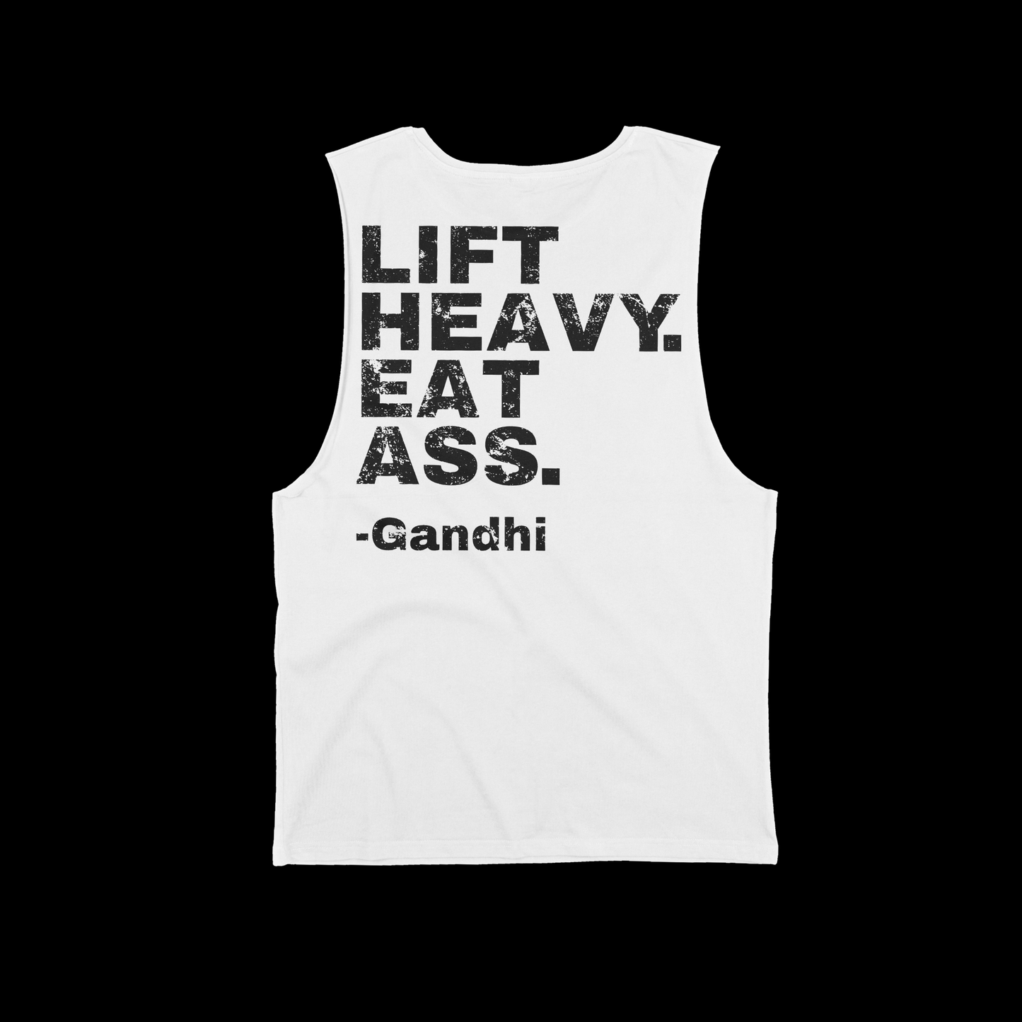 Iron Outlaws Sleeveless White / S Lift Heavy Eat Ass Sleeveless Tee